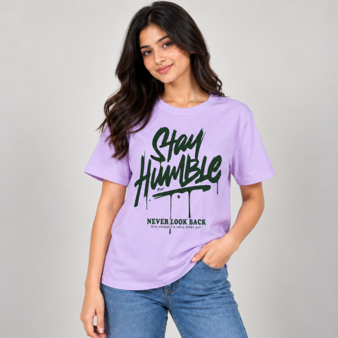 Stay Humble Graphic Printed T-Shirt for Women