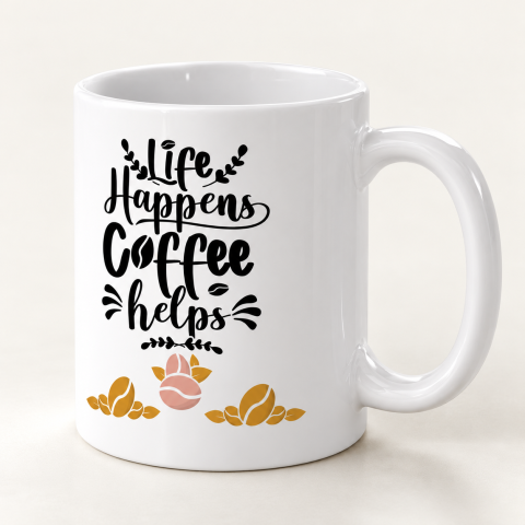 White Ceramic Coffee Mug with “Life Happens Coffee Helps” Print